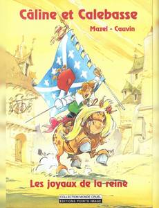 Couverture de la série Les Mousquetaires (Câline et Calebasse)