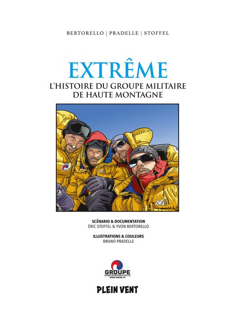 Aperçu de l'album Extrême : l'histoire du Groupe Militaire de Haute Montagne