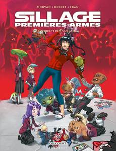 Aperçu 1 de l'album Sillage - Premières Armes tome 3 - Irruption scolaire