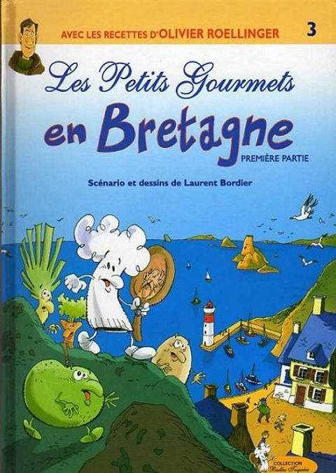 Couverture de l'album Les petits gourmets en Bretagne tome 3