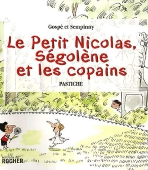 Couverture de l'album Le Petit Nicolas, Ségolène et les copains
