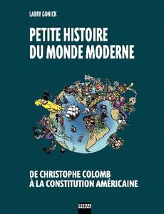 Aperçu 1 de l'album Petite Histoire du Monde Moderne tome 1 - De Christophe Colomb à la Constitution Américaine