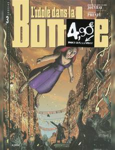 Aperçu 1 de l'album L'Idole dans la Bombe (Fascicules 32 pages) tome 3 - Episode 3