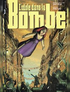 Aperçu 1 de l'album L'Idole dans la Bombe (Fascicules 32 pages) tome 3 - Episode 3