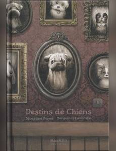 Couverture de l'album Destins de Chiens
