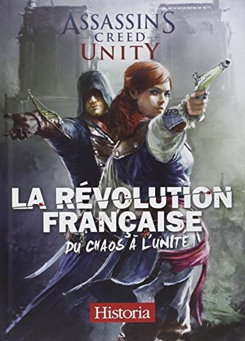 Couverture de l'album La Révolution française, du chaos à l'unité : Assassin's Creed Unity