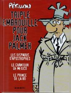 Couverture de la série Triple Embrouille pour Jack Palmer