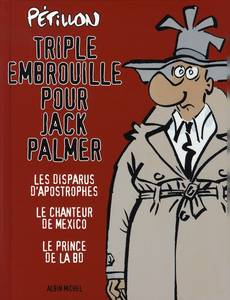 Couverture de la série Triple Embrouille pour Jack Palmer