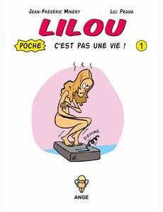 Couverture de la série Lilou c'est pas une Vie