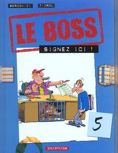 Aperçu 1 de l'album Le Boss tome 5 - Signez Ici