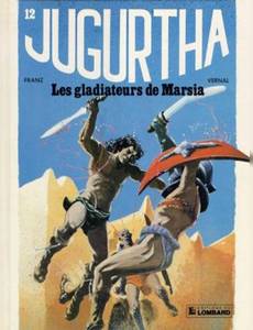 Aperçu 1 de l'album Jugurtha tome 12 - Les gladiateurs de Marsia