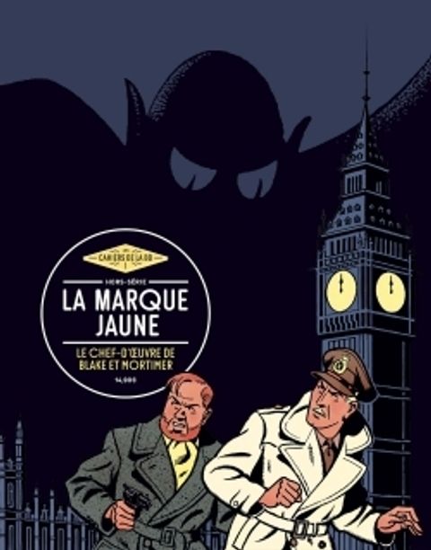 Couverture de l'album La marque jaune - Le chef-d'œuvre de Blake et Mortimer