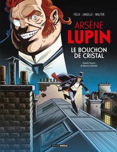 Couverture du premier album de la série Arsène Lupin (Félix)
