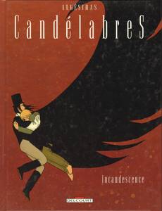 Aperçu 1 de l'album Candélabres tome 3 - Incandescence