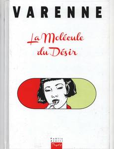 Couverture de la série La Molécule du Désir