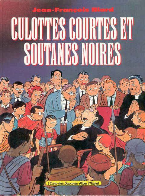 Couverture de l'album Culottes Courtes et Soutanes Noires