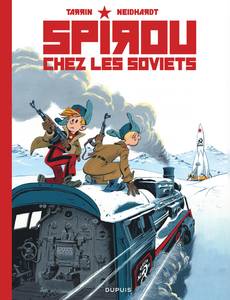 Couverture de l'album Spirou chez les Soviets
