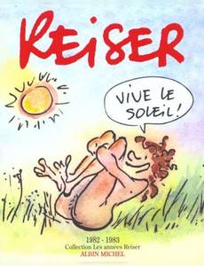 Aperçu 1 de l'album Les Années Reiser tome 9 - Vive le soleil : 1982-1983