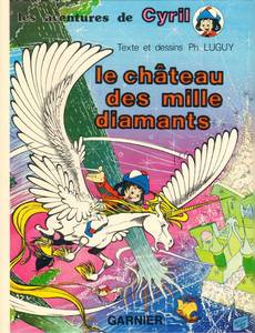 Couverture de la série Le Château des mille diamants (Les Aventures de Cyril)