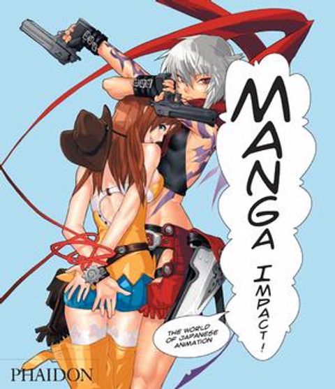 Couverture de l'album Manga Impact ! - le Monde de l'Animation Japonaise