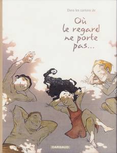 Couverture de la série Où le Regard ne Porte pas