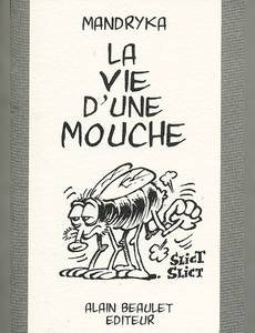 Couverture de la série La vie d une mouche