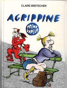 Couverture de l'album Agrippine Prend Vapeur