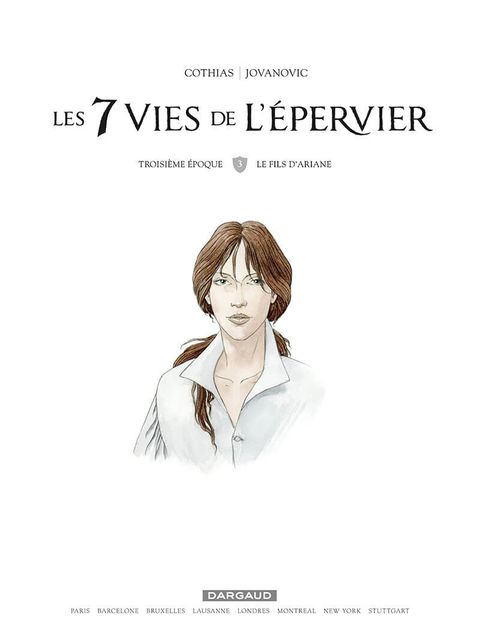 Aperçu de l'album Les 7 Vies de l'Epervier - 3ème époque tome 3 - Le fils d Ariane