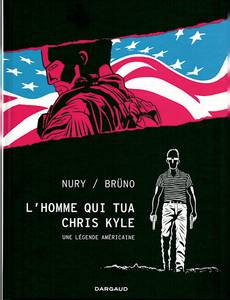 Couverture du premier album de la série L’homme qui tua Chris Kyle