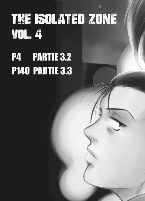 Aperçu de l'album The Isolated Zone tome 4