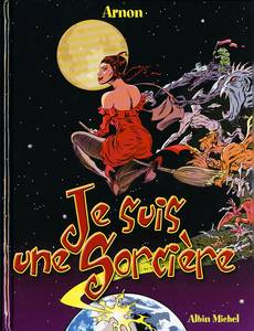 Aperçu 1 de l'album Je Suis une Sorcière tome 1