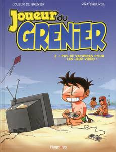 Aperçu 1 de l'album Le Joueur du Grenier tome 2 - Pas de Vacances pour les Jeux Vidéos