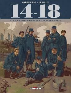 Aperçu 1 de l'album 14-18 (Corbeyran/Le Roux) tome 3 - Le champ d'honneur (janvier 1915)