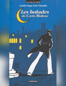 Couverture de l'album Le guide de Venise - Les balades de Corto Maltese