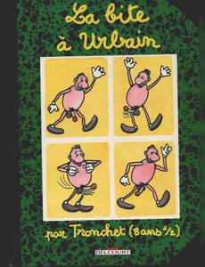 Couverture de la série La Bite à Urbain