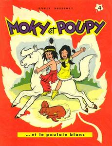 Couverture de l'album Moky et Poupy et le poulain blanc