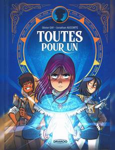 Aperçu 1 de l'album Toutes pour un - Toutes pour un - histoire complète