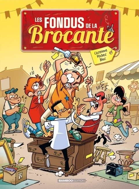 Couverture de l'album Les Fondus de la Brocante