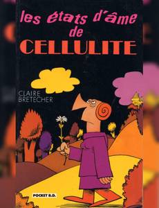 Couverture de la série Les Etats d'âme de Cellulite