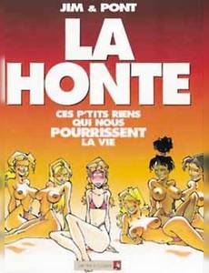 Couverture de l'album La Honte, ces Petits Rien qui nous Pourissent la Vie