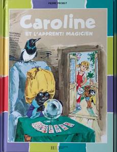 Aperçu 1 de l'album Caroline tome 44 - Caroline et l'apprenti magicien