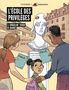 Couverture de la série L'école des privilèges - Public, privé : les familles face au choix