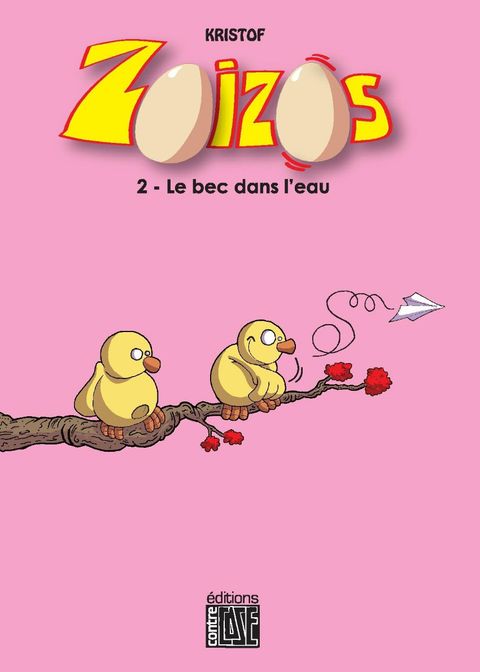 Couverture de l'album Zoizos (Kristof) - Le bec dans l'eau
