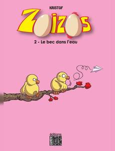 Couverture de la série Zoizos 