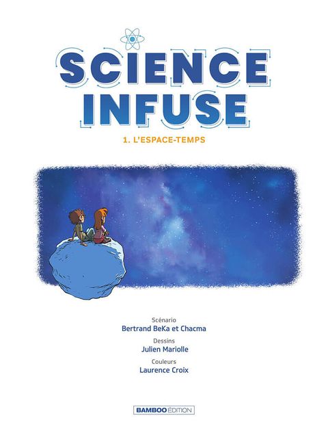 Aperçu de l'album Science infuse tome 1 - L'espace-temps