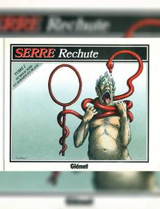 Aperçu 1 de l'album Serre (One-shot) tome 1988 - Rechute (Humour noir et hommes en blanc T2)