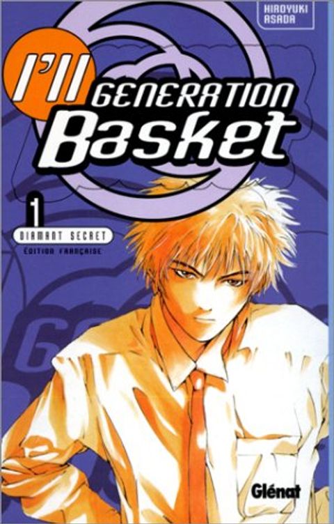 Couverture de l'album I'll Generation Basket, tome 1 : Diamant secret
