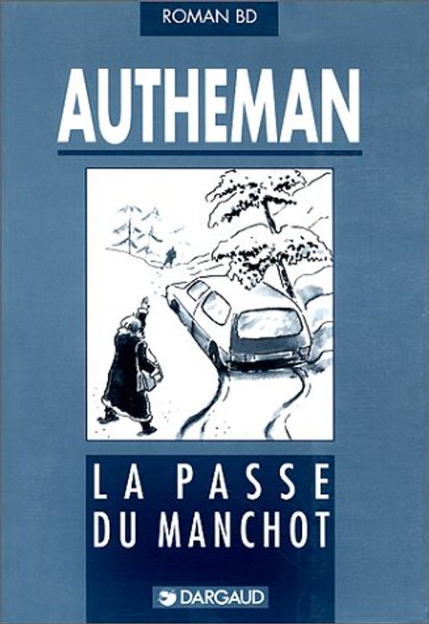 Couverture de l'album Roman Bd : la Passe du Manchot