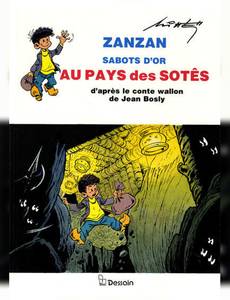 Couverture de la série Zanzan sabots d'or au pays des sotês