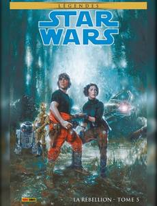 Couverture de la série Star Wars Légendes : La rébellion